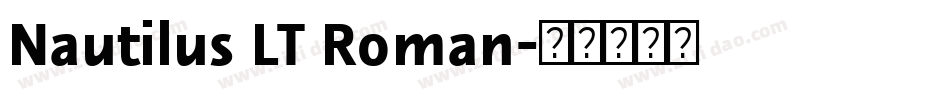 Nautilus LT Roman字体转换